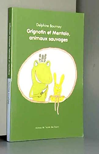 Grignotin et mentalo