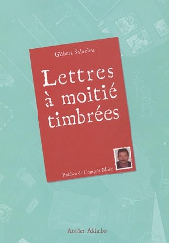 Lettres à moitié timbrées
