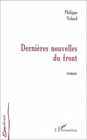 Dernières nouvelles du front