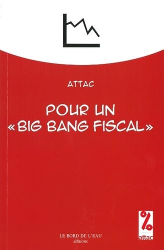 Pour un « big bang » fiscal
