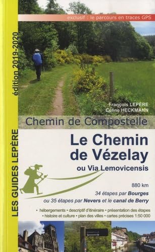 LE CHEMIN DE VÉZELAY OU LA VIA LEMOVICENSIS