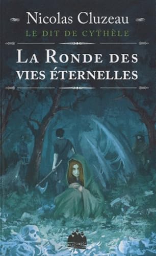 La ronde des vies éternelles