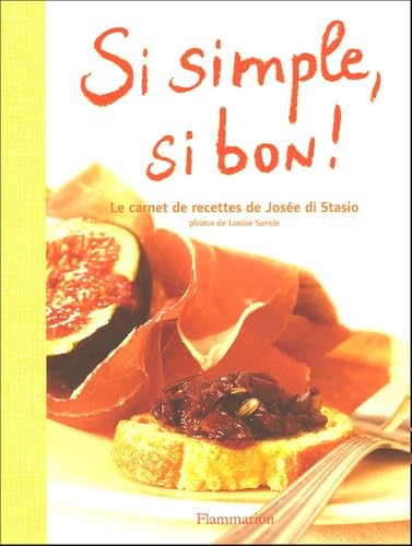 Si simple, si bon !