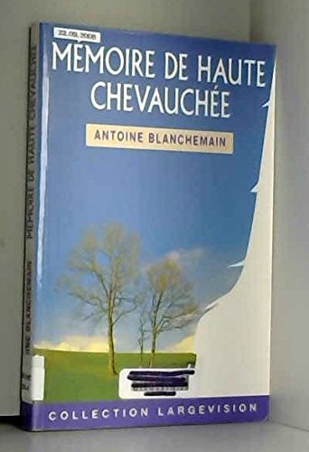 Memoire de haute chevauchee