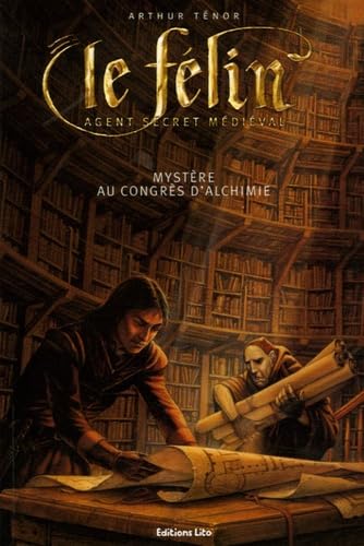 Le Félin : Mystère au congrès d'alchimie
