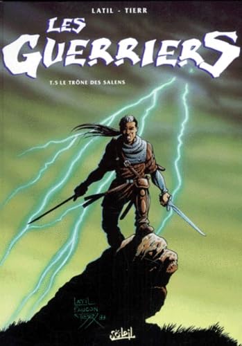 Les guerriers, tome 5 : le trone de salens