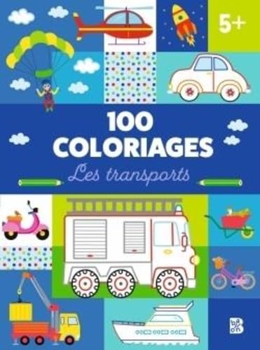 100 choses à colorier: Les transports 5+
