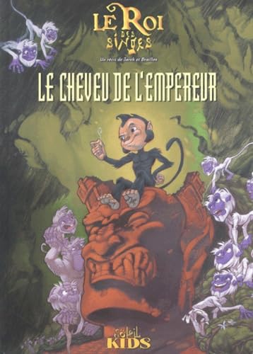 Le roi des singes, tome 1 : Le cheveu de l'Empereur
