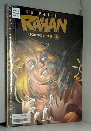Le Petit Rahan. Tome 4