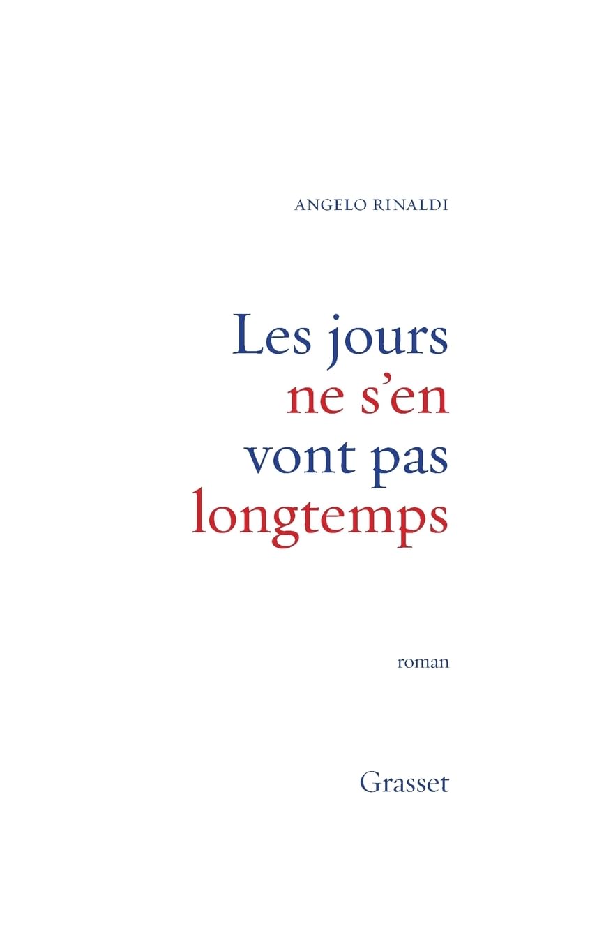 Les jours ne s'en vont pas longtemps