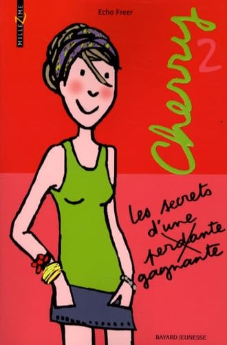 Les secrets d'une perdante gagnante