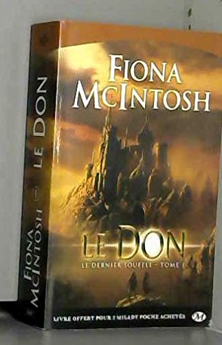 Le Dernier Souffle, T1 : Le Don