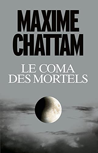 Le coma des mortels