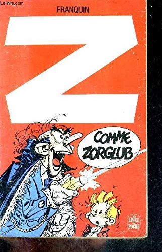 Z comme Zorglub (Spirou et Fantasio.)