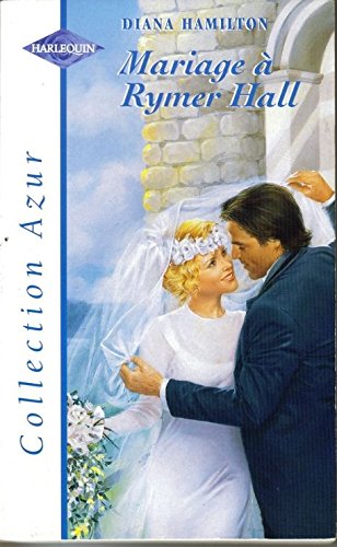 MARIAGE A RYMER HALL