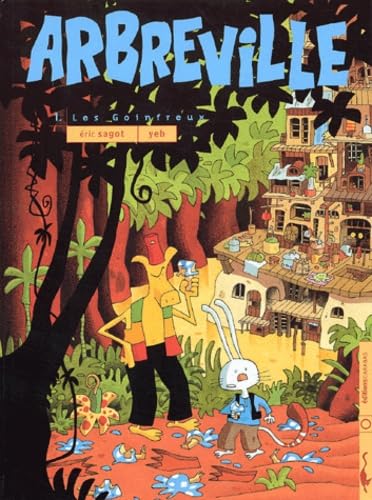 Arbreville, tome 1 : Les Goinfreux
