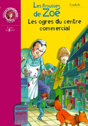 Les Ogres du centre commercial