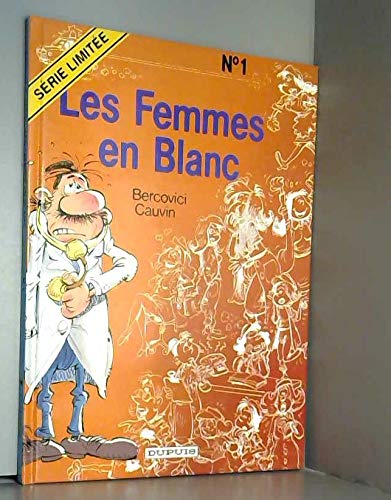 Les Femmes en blancs. Femmes en blanc, numéro 1