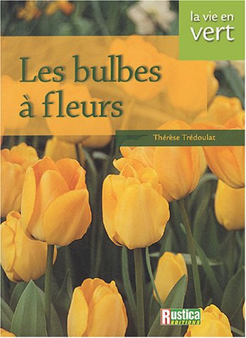 BULBES A FLEURS (LES)