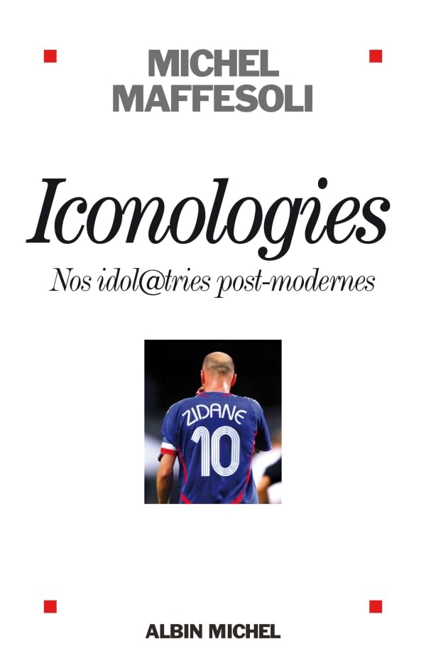 Iconologies : Nos idol@tries postmodernes