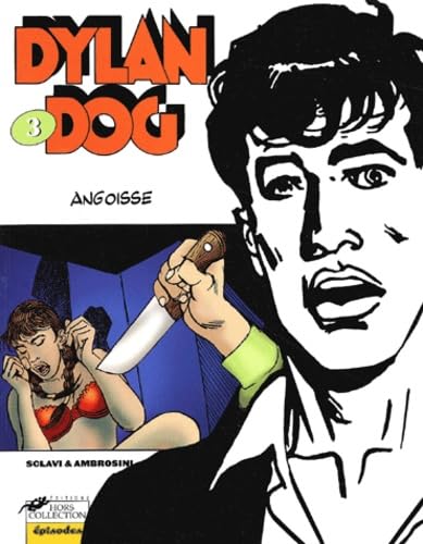 Dylan Dog Tome 3 : Angoisse