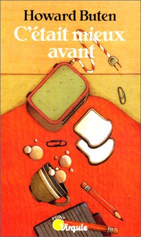 C'était mieux avant