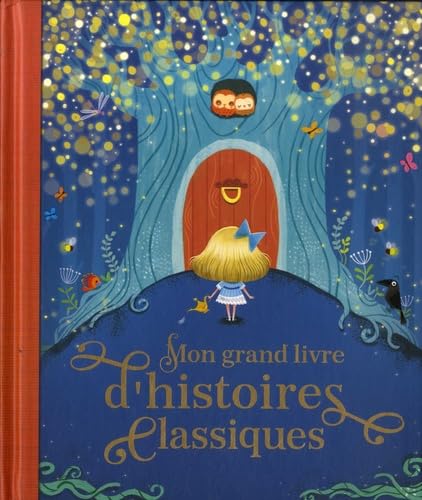 Mon grand livre d'histoires classiques