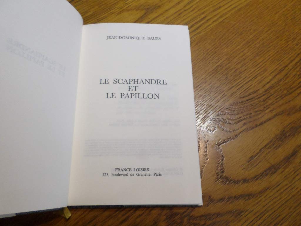 Le Scaphandre Et Le Papillon