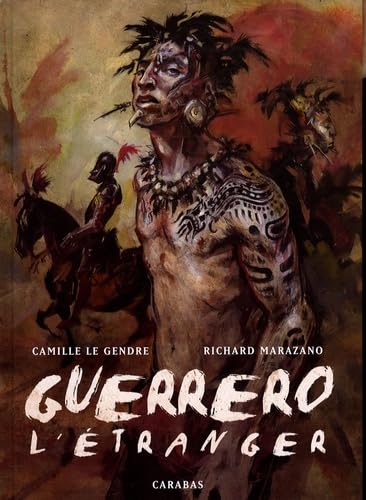 Guerrero T01: l'étranger