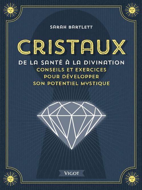 Cristaux: De la santé à la divination