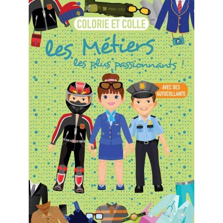Colorie et colle Les métiers les plus passionnants