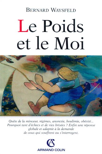 Le Poids et le Moi