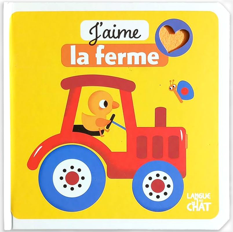 J'aime la feutrine - J'aime la ferme - Livre matières bébé - Imagier illustré avec découpes et matières à toucher - Dès 6 mois