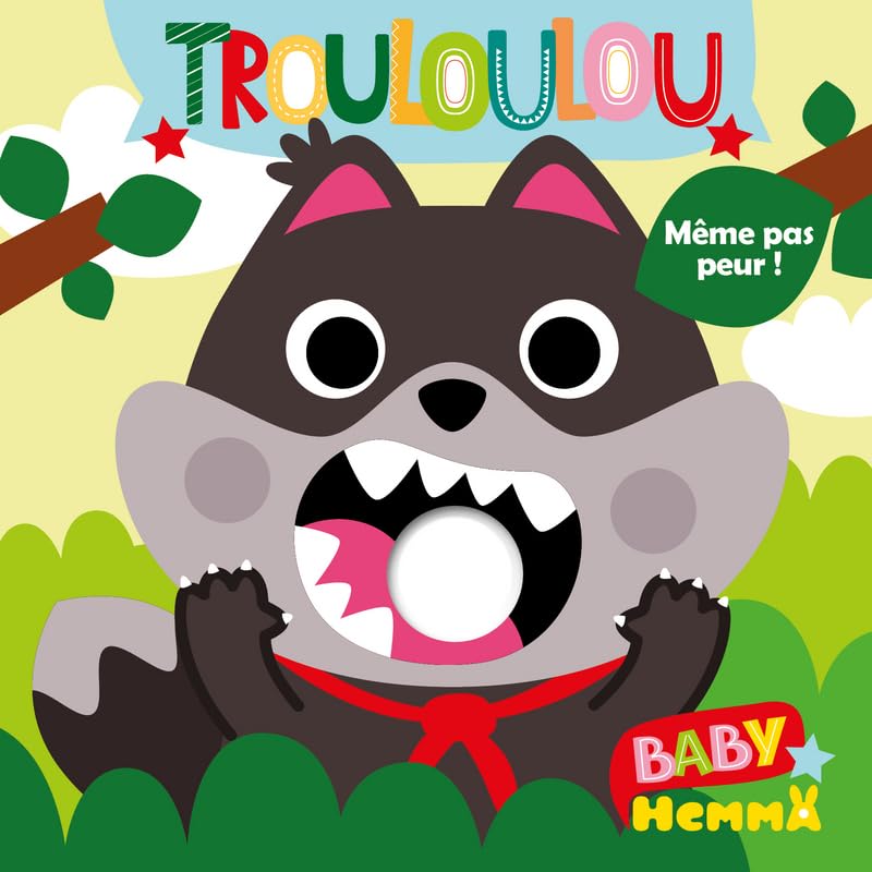 Baby Hemma - Trouloulou - Même pas peur ! - Livre éveil - Dès 1 an (02)