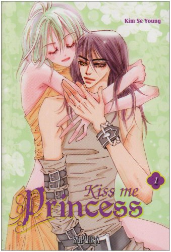 Kiss me Princess, Tome 1 :