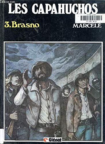 Les Capahuchos t. 3: Brasno