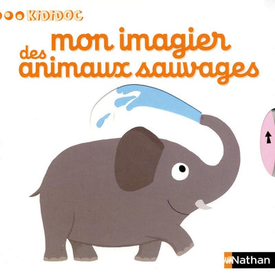 Mon imagier des animaux sauvages - pour les bébés dès 1 an