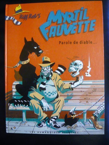 Myrtil Fauvette tome 1 : Parole de diable
