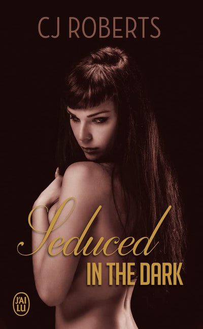 Seduced in the Dark