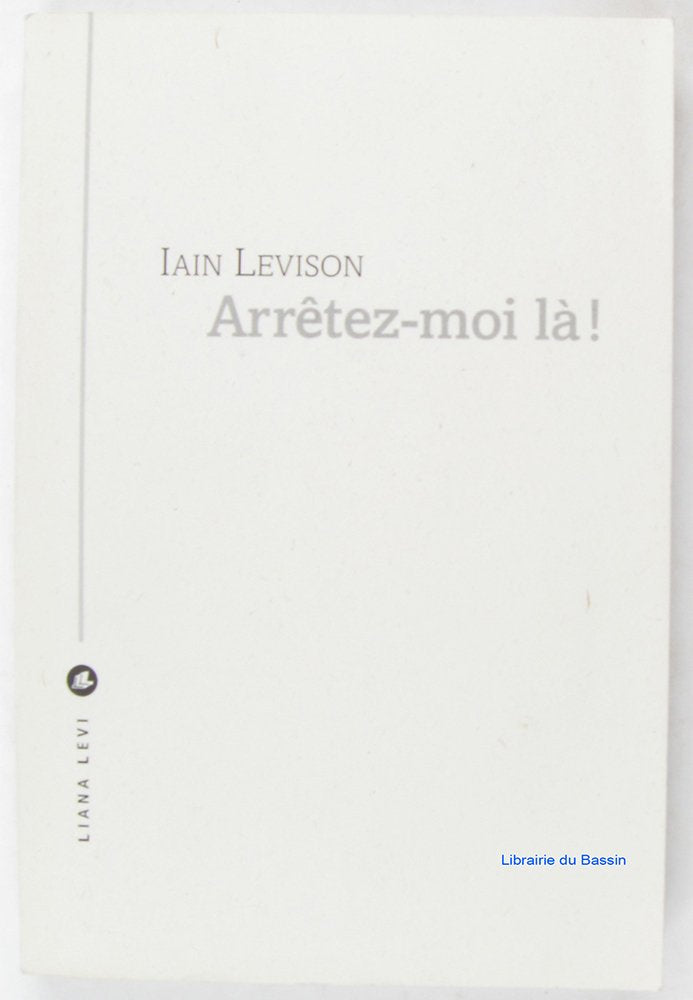 Arrêtez-moi là !