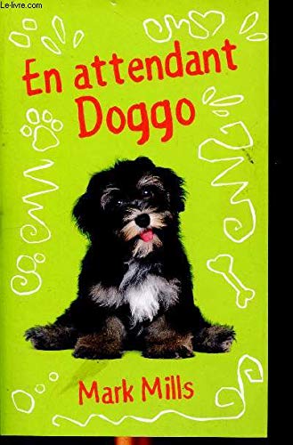 EN ATTENDANT DOGGO