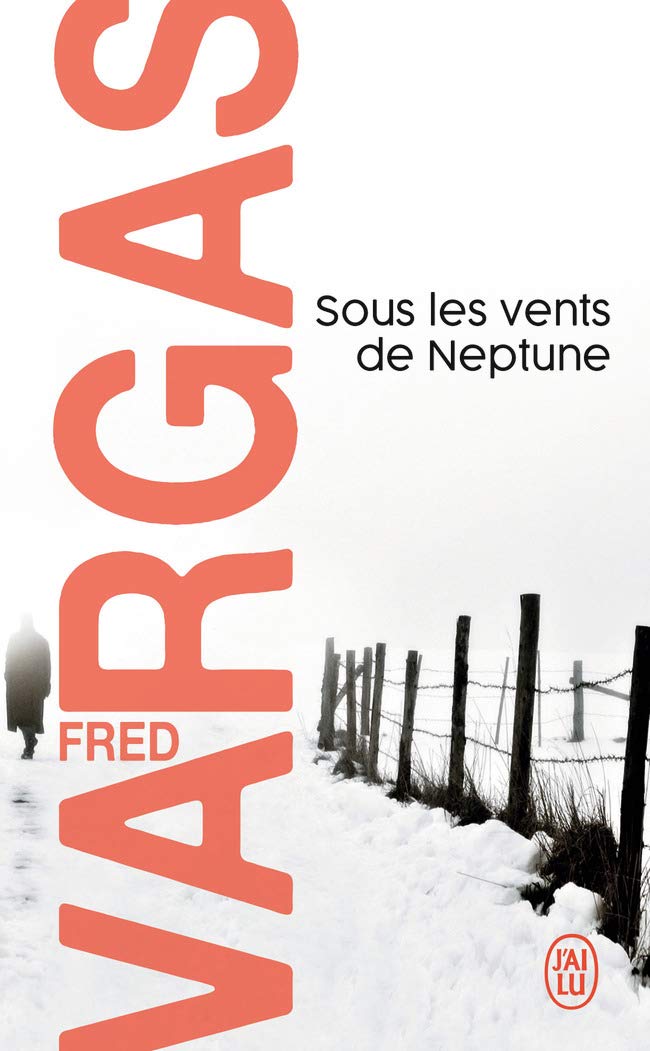 Sous les vents de Neptune: Une enquête du commissaire Adamsberg