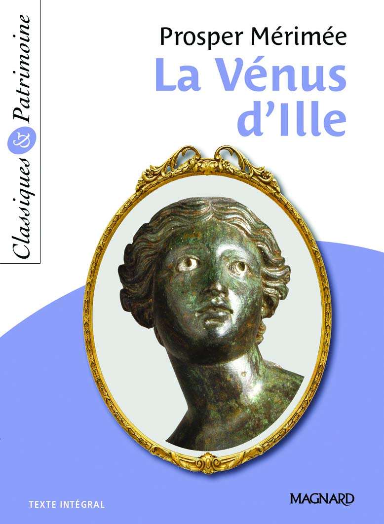 La Vénus d'Ille de Mérimée - Classiques et Patrimoine