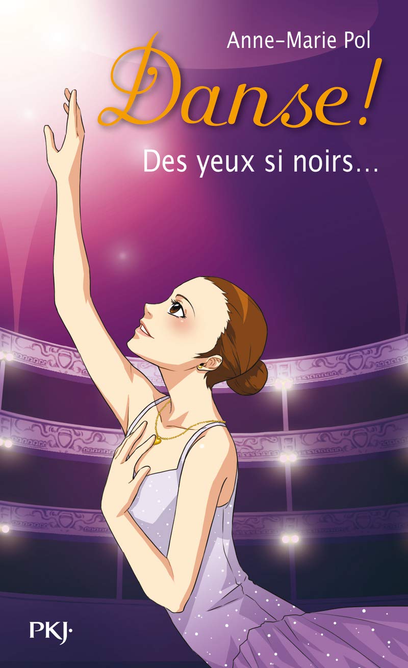 19. Danse ! Des yeux si noirs...