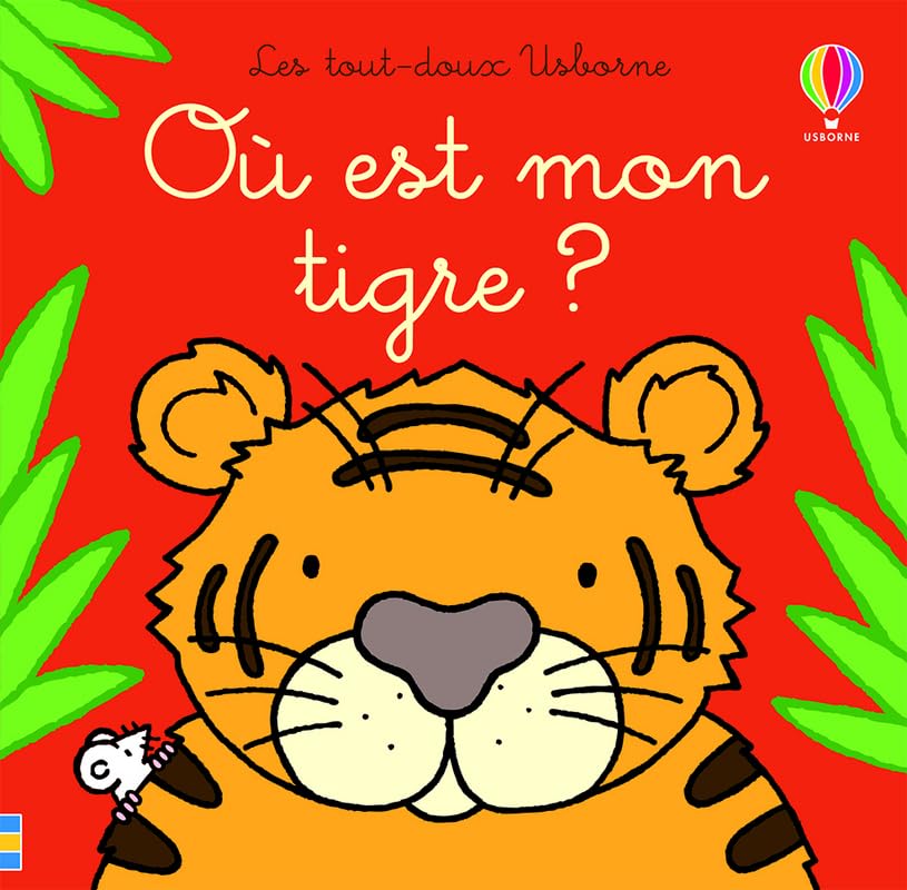 Où est mon tigre ? - Les tout-doux Usborne