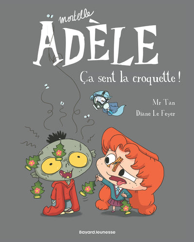 BD Mortelle Adèle, Tome 11: Ça sent la croquette !