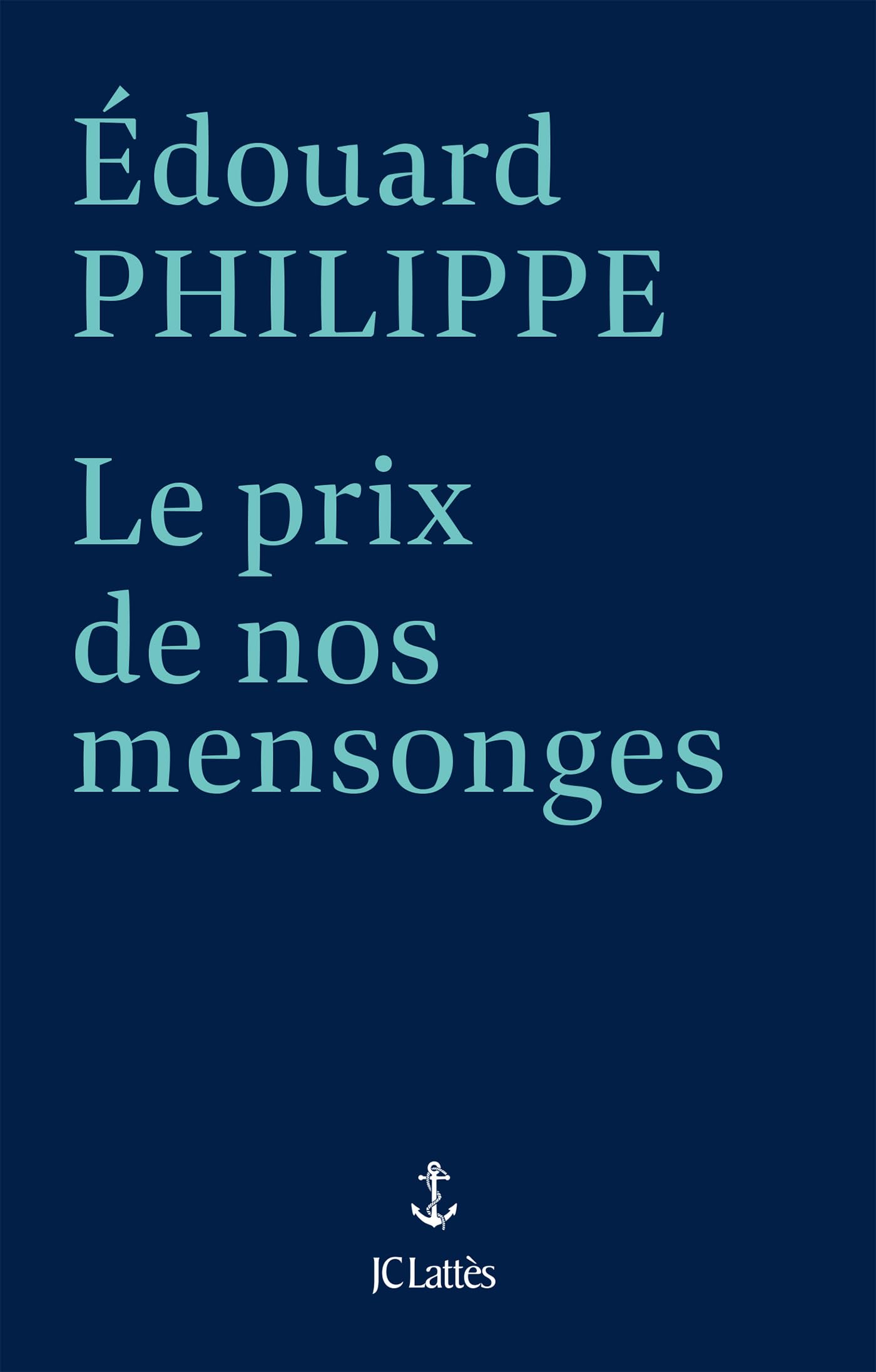 Le prix de nos mensonges