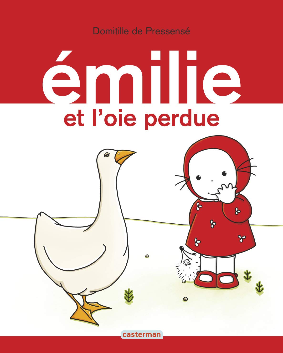 Emilie, tome 10 : Emilie et l'oie perdue