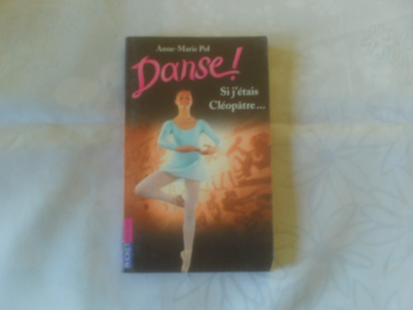 Danse, tome 14 : Si j'étais Cléopâtre...