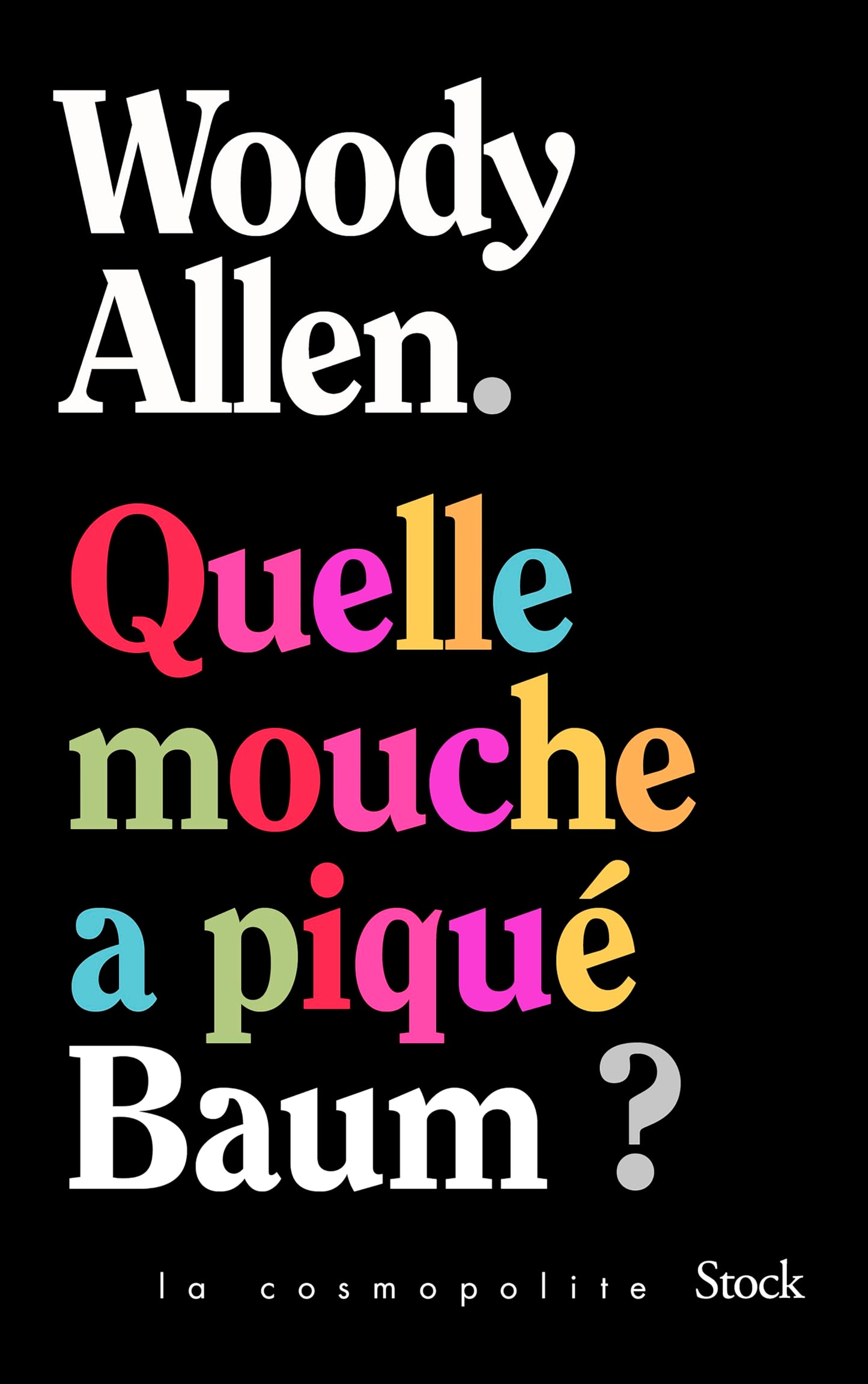 Quelle mouche a piqué Baum ?